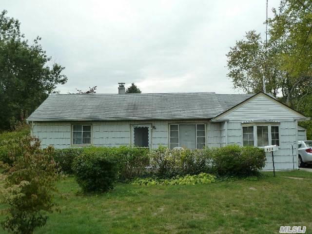 West Islip Schools! This Ranch Is Set On Half Acre Of Property Located On Dead End Street. Needs Work. 2 Bedrooms,  Living Rm,  Dining Rm,  Eik,  Den,  1.5 Car Garage.