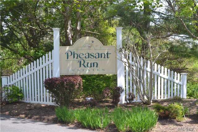 This Two Bedroom, Two Bath Light-Filled End Unit In Pheasant Run Offers Easy Living On The North Fork. Eat-In-Kitchen, Lr/Dr , Sliders To Large Deck Overlooking Quite Yard & Full Basement, Amenities Include Community Clubhouse And Heated Saltwater Pool. Come Live The Good Life Close To Greenport Village.